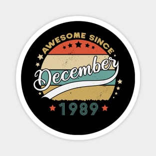 Awesome Since December 1989 Birthday Retro Sunset Vintage Magnet